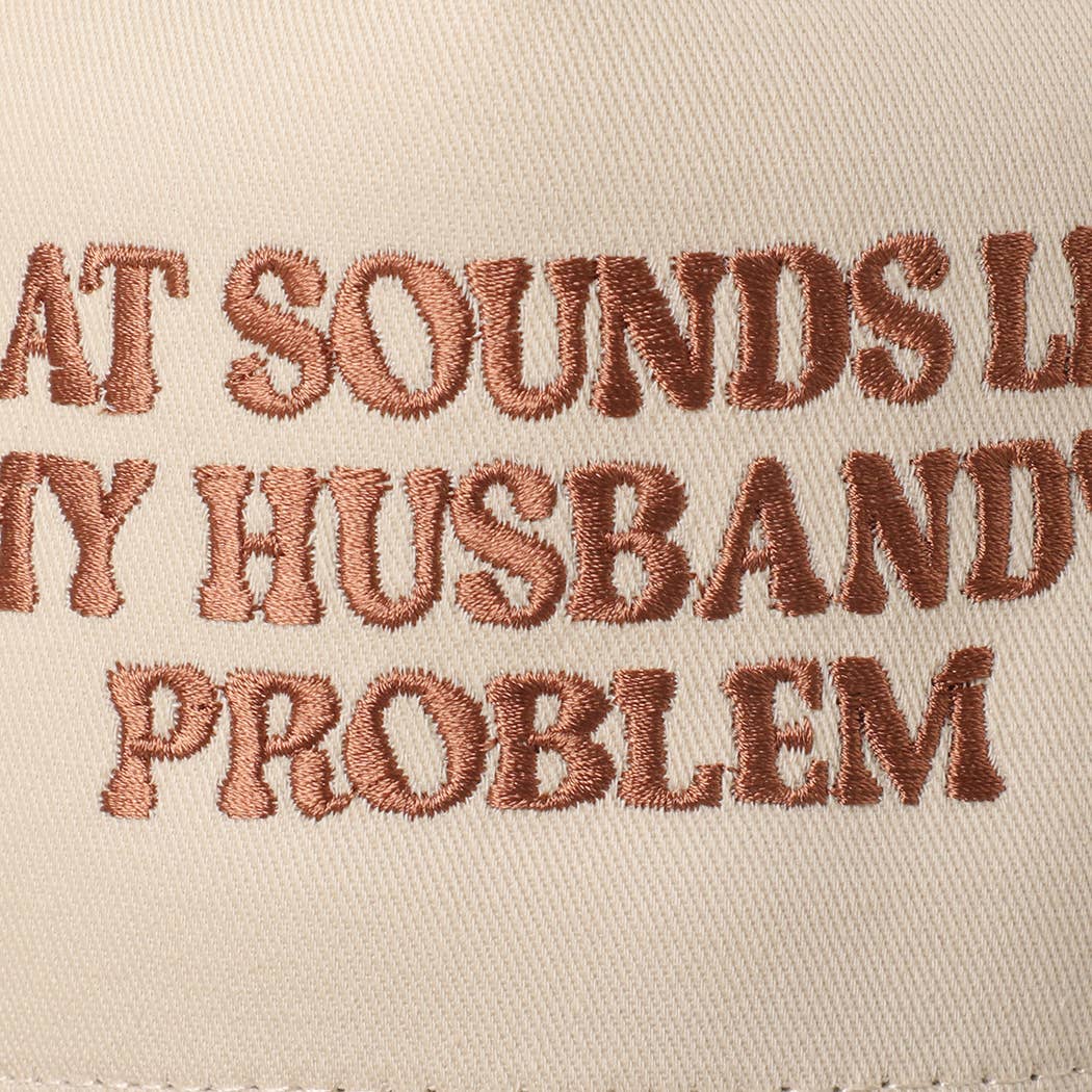 THAT SOUNDS LIKE..Embroidered Two-Tone Trucker Hat